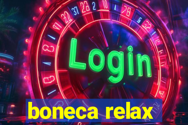 boneca relax